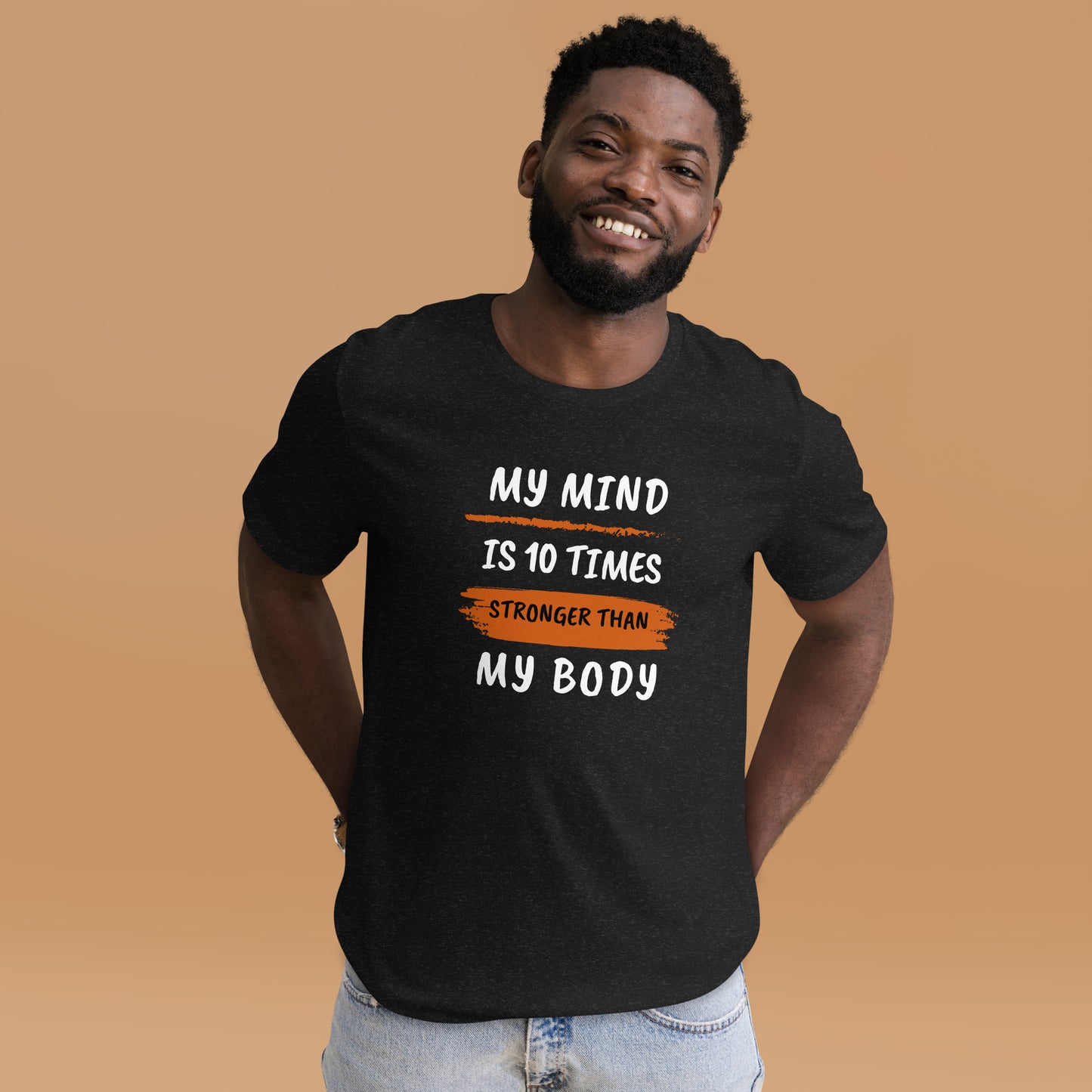 Mental Strength Unisex t-shirt