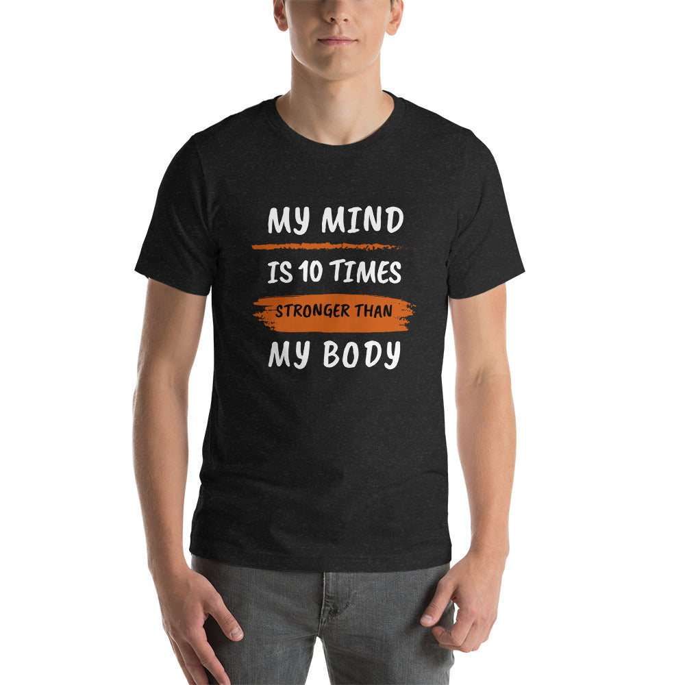 Mental Strength Unisex t-shirt