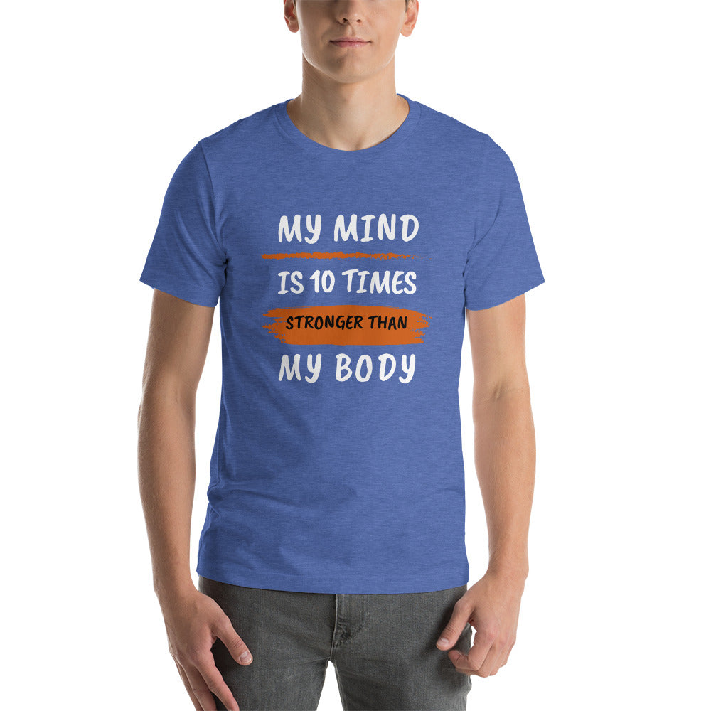 Mental Strength Unisex t-shirt