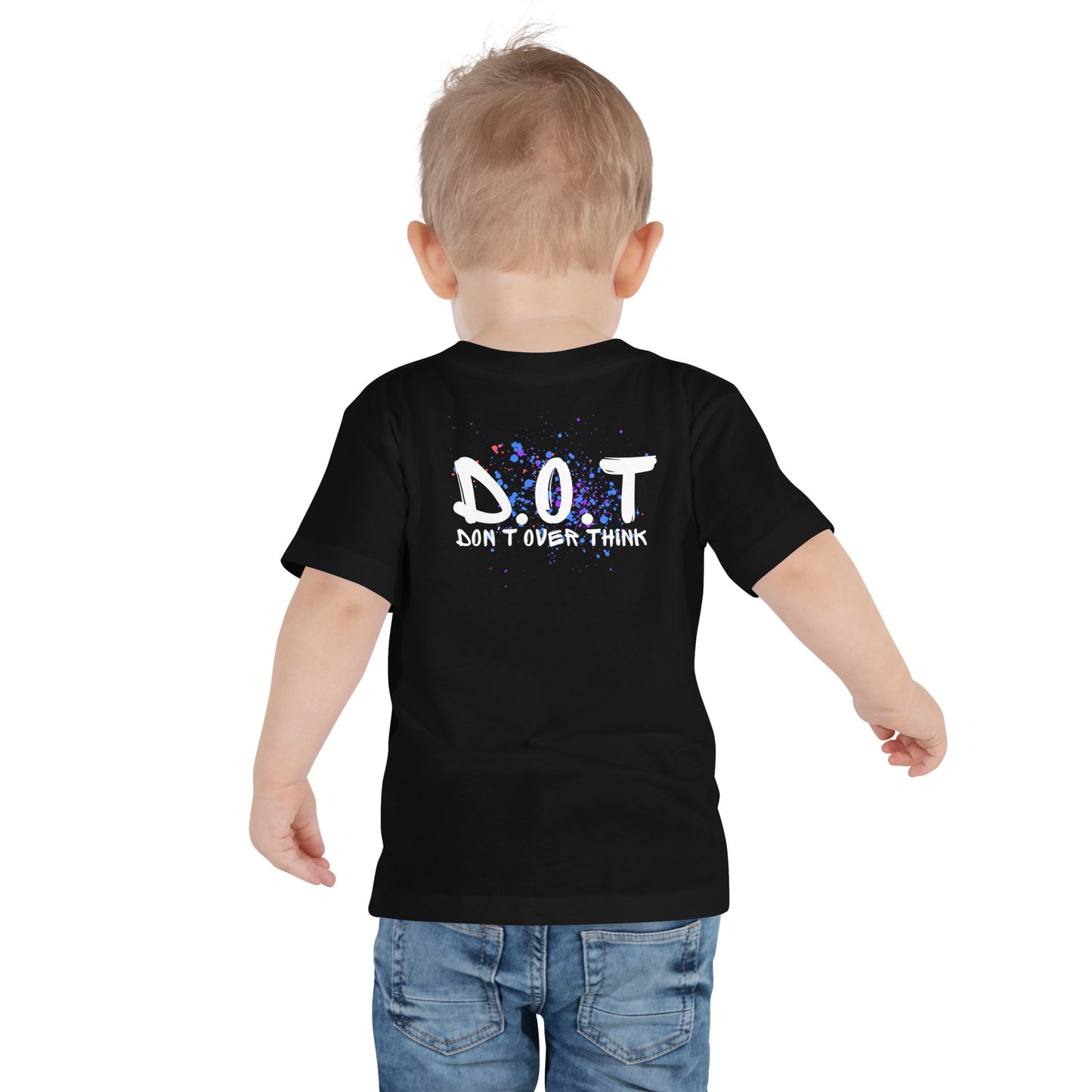 Don't OverThink (D.O.T) Toddler Short Sleeve Tee
