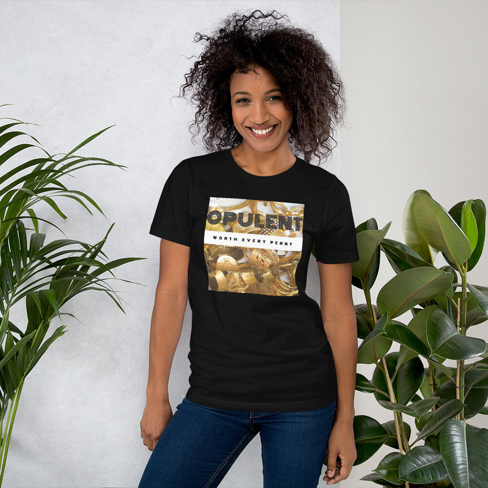 Opulent Unisex t-shirt